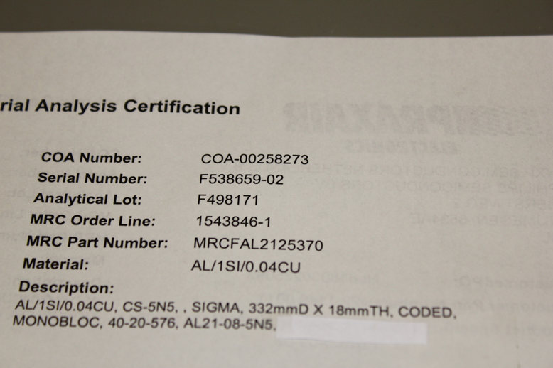 AL-1SI-0.04CU- CS-5N5- - SIGMA- 332MMD X 18MMTH- CODED- MONOBLOC- 40-20-576- AL21-08-5N5 PRAXAIR ELECTRONICS